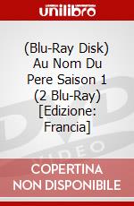 (Blu-Ray Disk) Au Nom Du Pere Saison 1 (2 Blu-Ray) [Edizione: Francia] film in dvd