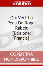 Qui Veut La Peau De Roger Rabbit [Edizione: Francia] dvd