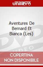 Aventures De Bernard Et Bianca (Les) dvd