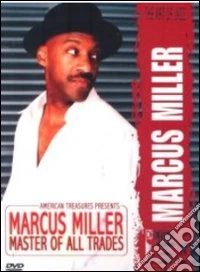Marcus Miller - The Master Of All Trades dvd