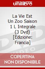 La Vie Est Un Zoo Saison 1 L Integrale (3 Dvd) [Edizione: Francia] dvd