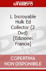 L Incroyable Hulk Ed Collector (2 Dvd) [Edizione: Francia] dvd