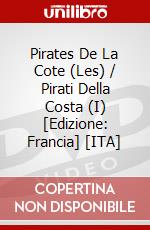 Pirates De La Cote (Les) / Pirati Della Costa (I) [Edizione: Francia] [ITA] film in dvd di Domenico Paolella