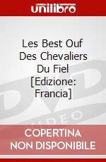 Les Best Ouf Des Chevaliers Du Fiel [Edizione: Francia] dvd