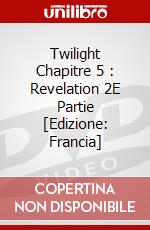 Twilight Chapitre 5 : Revelation 2E Partie [Edizione: Francia] dvd