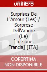 Surprises De L'Amour (Les) / Sorprese Dell'Amore (Le) [Edizione: Francia] [ITA] dvd