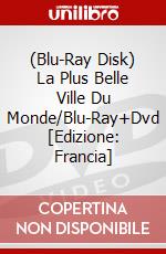 (Blu-Ray Disk) La Plus Belle Ville Du Monde/Blu-Ray+Dvd  [Edizione: Francia] brd