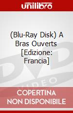 (Blu-Ray Disk) A Bras Ouverts [Edizione: Francia] brd