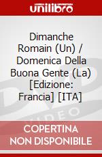 Dimanche Romain (Un) / Domenica Della Buona Gente (La) [Edizione: Francia] [ITA] dvd