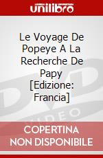 Le Voyage De Popeye A La Recherche De Papy [Edizione: Francia] dvd