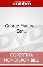 George Maduro - Een.. dvd