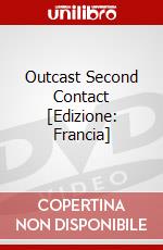 Outcast Second Contact [Edizione: Francia] dvd
