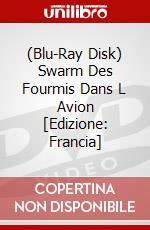 (Blu-Ray Disk) Swarm Des Fourmis Dans L Avion [Edizione: Francia] brd