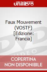 Faux Mouvement (VOSTF) [Edizione: Francia] film in dvd