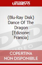 (Blu-Ray Disk) Dance Of The Dragon [Edizione: Francia] brd