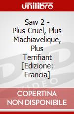Saw 2 - Plus Cruel, Plus Machiavelique, Plus Terrifiant [Edizione: Francia] dvd