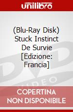 (Blu-Ray Disk) Stuck Instinct De Survie [Edizione: Francia] brd