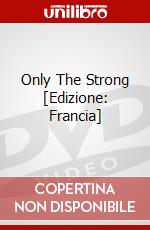 Only The Strong [Edizione: Francia] dvd