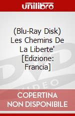 (Blu-Ray Disk) Les Chemins De La Liberte' [Edizione: Francia] brd