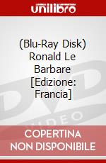 (Blu-Ray Disk) Ronald Le Barbare [Edizione: Francia] brd