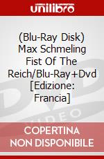 (Blu-Ray Disk) Max Schmeling Fist Of The Reich/Blu-Ray+Dvd [Edizione: Francia] brd