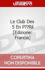 Le Club Des 5 En P??Ril [Edizione: Francia] dvd