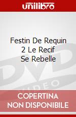Festin De Requin 2 Le Recif Se Rebelle dvd