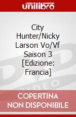 City Hunter/Nicky Larson Vo/Vf Saison 3 [Edizione: Francia] dvd