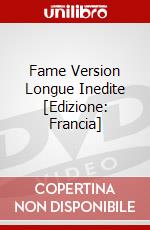 Fame Version Longue Inedite [Edizione: Francia] dvd
