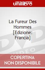 La Fureur Des Hommes [Edizione: Francia] dvd