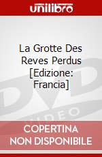 La Grotte Des Reves Perdus [Edizione: Francia] dvd