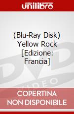 (Blu-Ray Disk) Yellow Rock [Edizione: Francia] brd