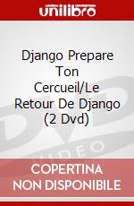 Django Prepare Ton Cercueil/Le Retour De Django (2 Dvd) dvd