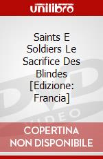 Saints E Soldiers Le Sacrifice Des Blindes [Edizione: Francia] dvd