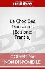 Le Choc Des Dinosaures [Edizione: Francia] dvd