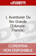 L Aventurier Du Rio Grande [Edizione: Francia] film in dvd