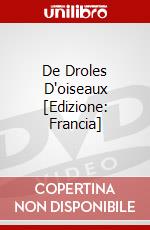 De Droles D'oiseaux [Edizione: Francia] dvd
