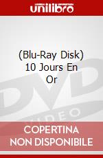 (Blu-Ray Disk) 10 Jours En Or brd