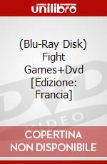 (Blu-Ray Disk) Fight Games+Dvd [Edizione: Francia] brd