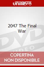 2047 The Final War dvd