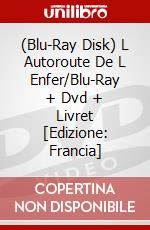 (Blu-Ray Disk) L Autoroute De L Enfer/Blu-Ray + Dvd + Livret [Edizione: Francia] brd