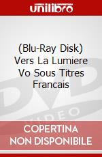 (Blu-Ray Disk) Vers La Lumiere Vo Sous Titres Francais brd