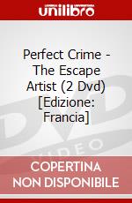 Perfect Crime - The Escape Artist (2 Dvd) [Edizione: Francia] dvd