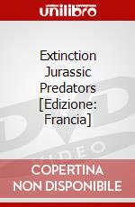 Extinction Jurassic Predators [Edizione: Francia] dvd