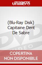 (Blu-Ray Disk) Capitaine Dent De Sabre brd