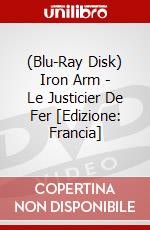 (Blu-Ray Disk) Iron Arm - Le Justicier De Fer [Edizione: Francia] brd