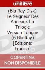 (Blu-Ray Disk) Le Seigneur Des Anneaux La Trilogie Version Longue (6 Blu-Ray) [Edizione: Francia] brd