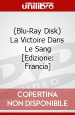 (Blu-Ray Disk) La Victoire Dans Le Sang [Edizione: Francia] brd