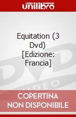 Equitation (3 Dvd) [Edizione: Francia] dvd