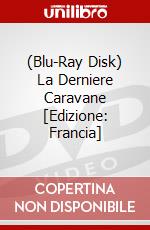 (Blu-Ray Disk) La Derniere Caravane [Edizione: Francia] brd